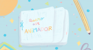 Oficina: Quero Animar! | ESGOTADA